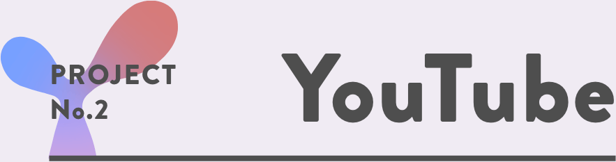 PROJECT No.2 YouTube